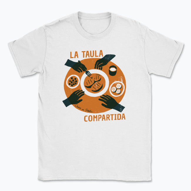 La Taula, Compartida - Samarreta Unisex