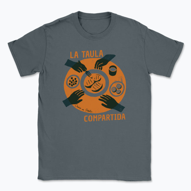 La Taula, Compartida - Samarreta Unisex