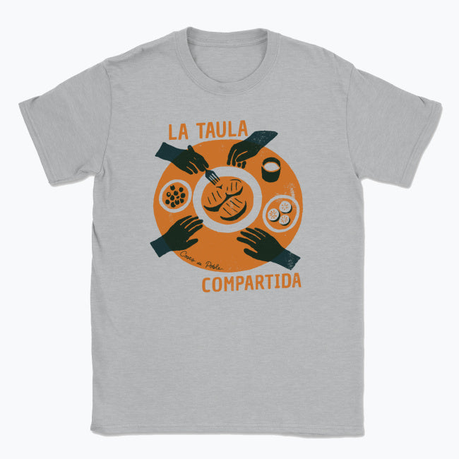 La Taula, Compartida - Samarreta Unisex