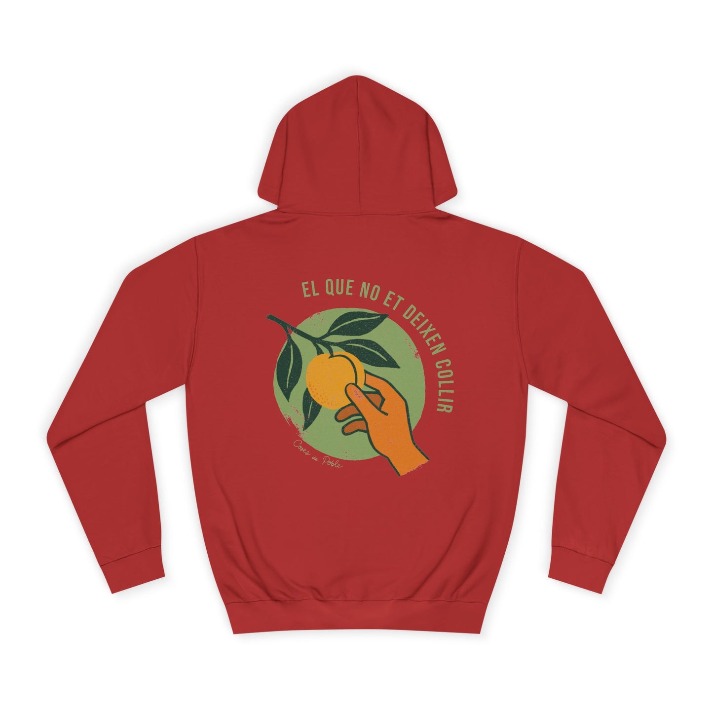 El que no et deixen Collir - Sudadera Unisex