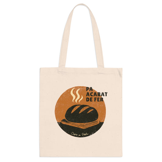 Pa Acabat de Fer - Tote Bag