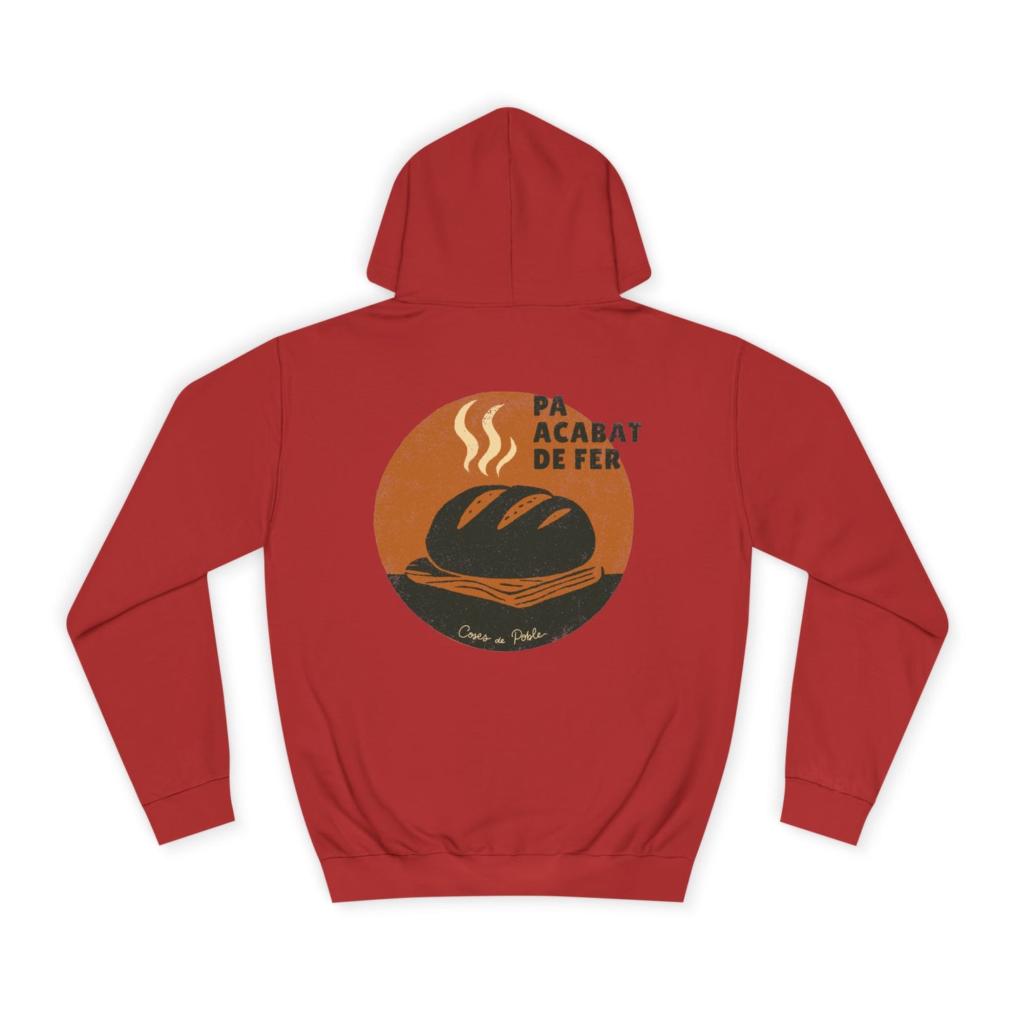 Pa Acabat de Fer - Sudadera Unisex