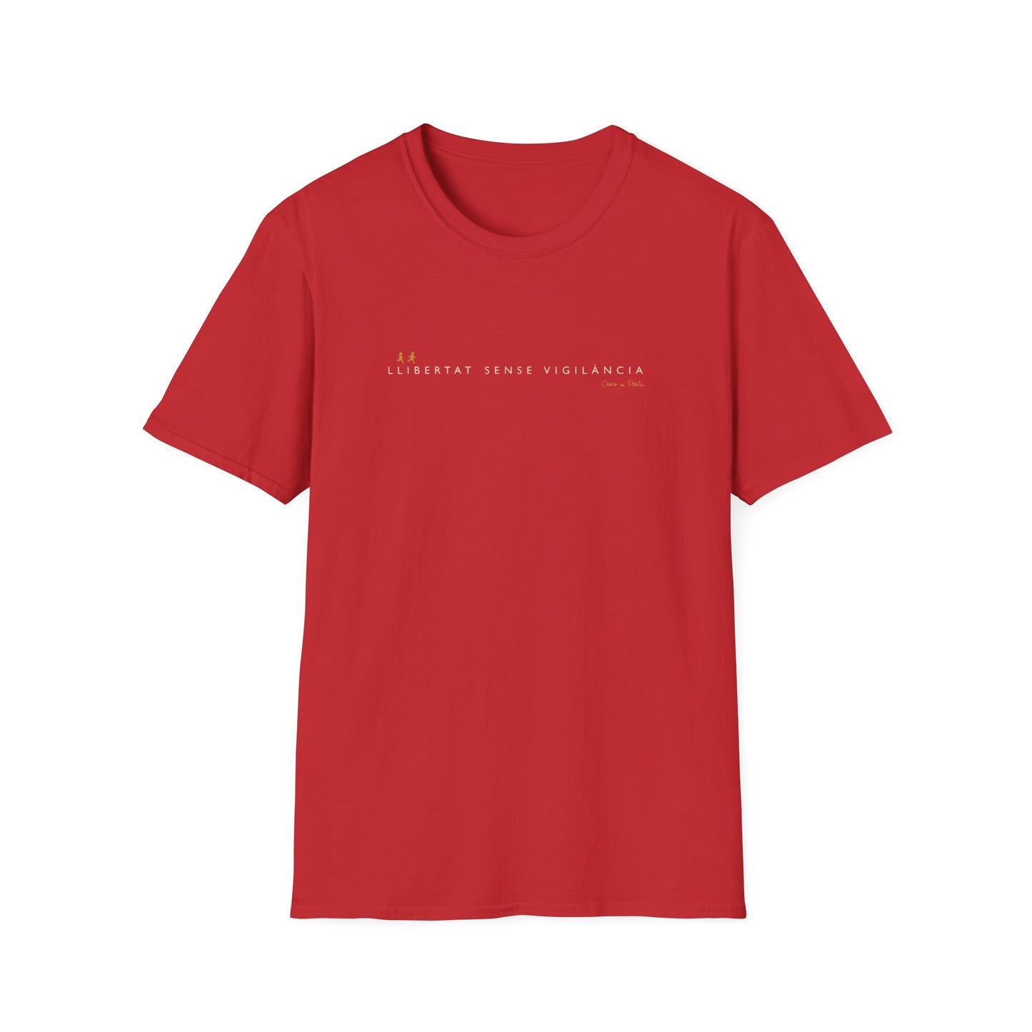 Samarreta Unisex - Llibertat Sense Vigilància - Senzill