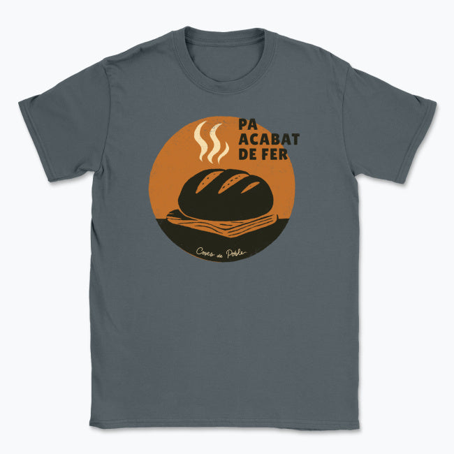 Pa Acabat de Fer - Samarreta Unisex