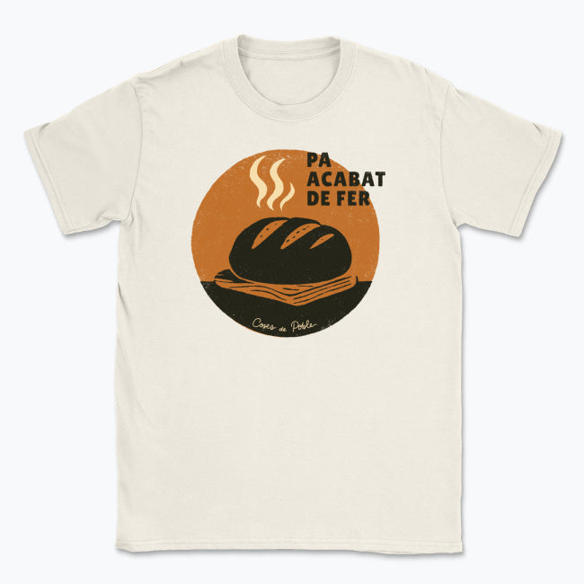 Pa Acabat de Fer - Samarreta Unisex