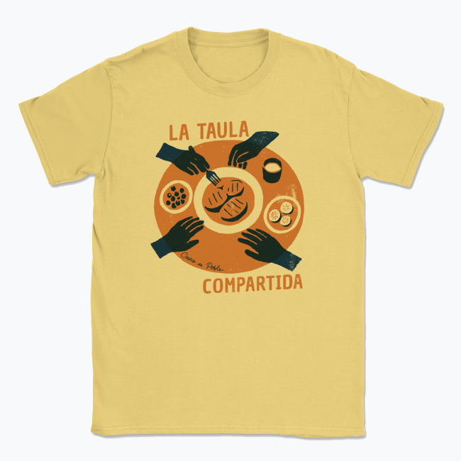 La Taula, Compartida - Samarreta Unisex