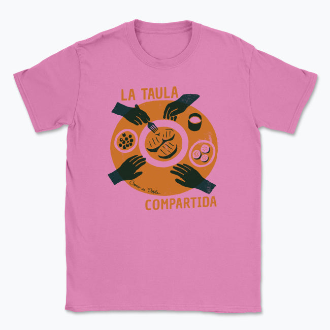 La Taula, Compartida - Samarreta Unisex