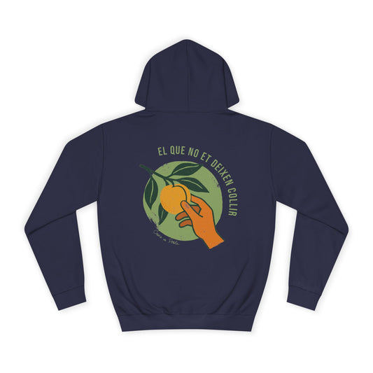 El que no et deixen Collir - Sudadera Unisex