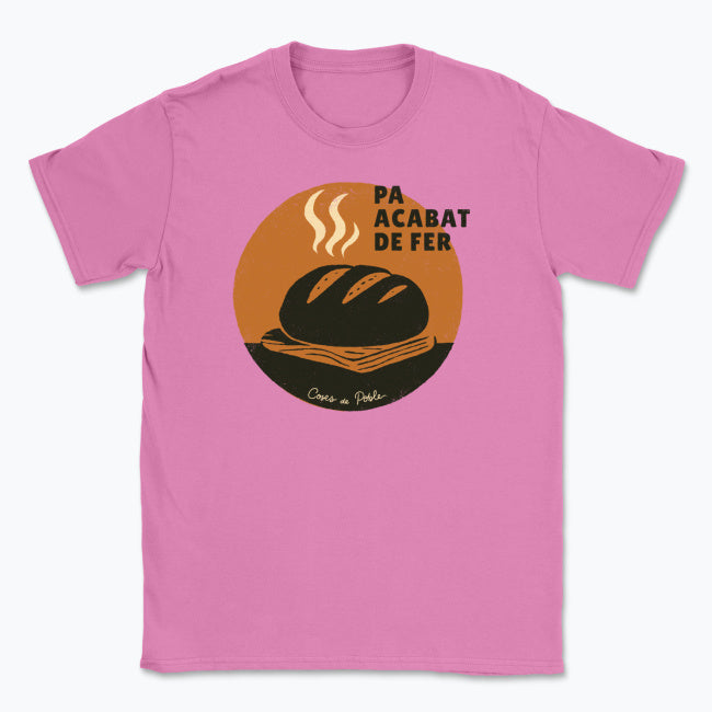 Pa Acabat de Fer - Samarreta Unisex