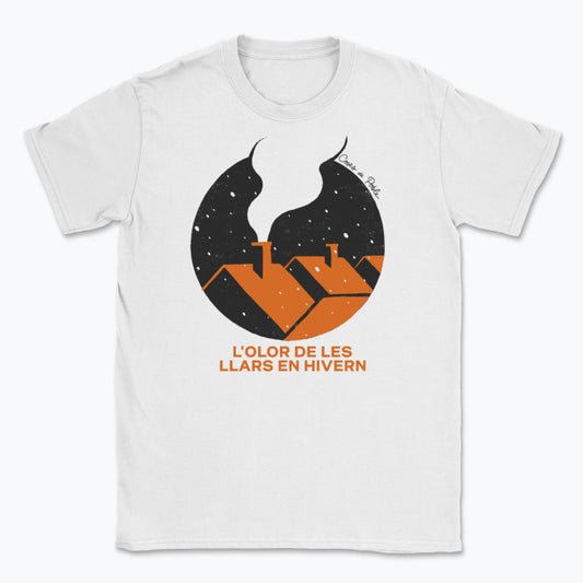 L'Olor de les Llars en Hivern - Samarreta Unisex