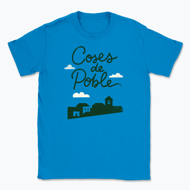 Coses de Poble - Samarreta Unisex