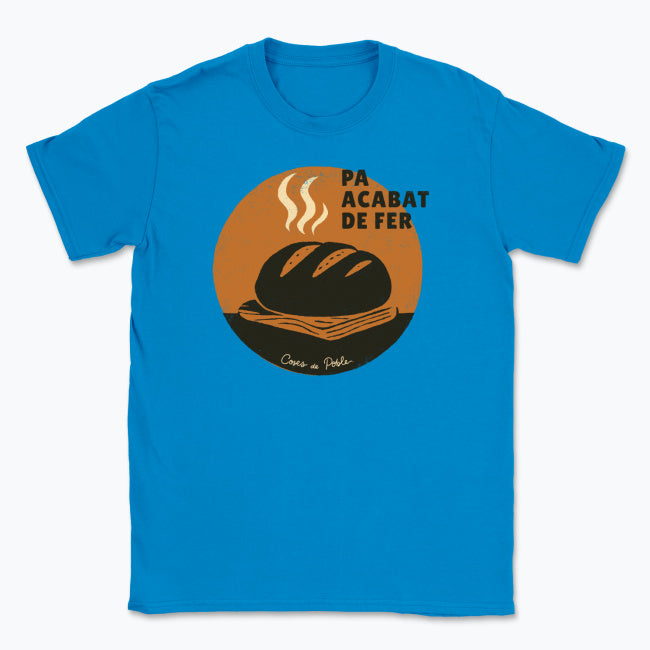 Pa Acabat de Fer - Samarreta Unisex