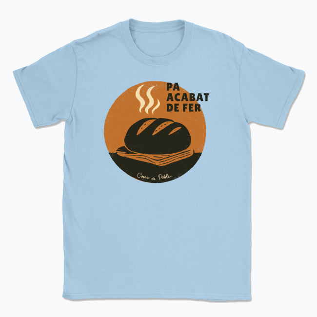 Pa Acabat de Fer - Samarreta Unisex